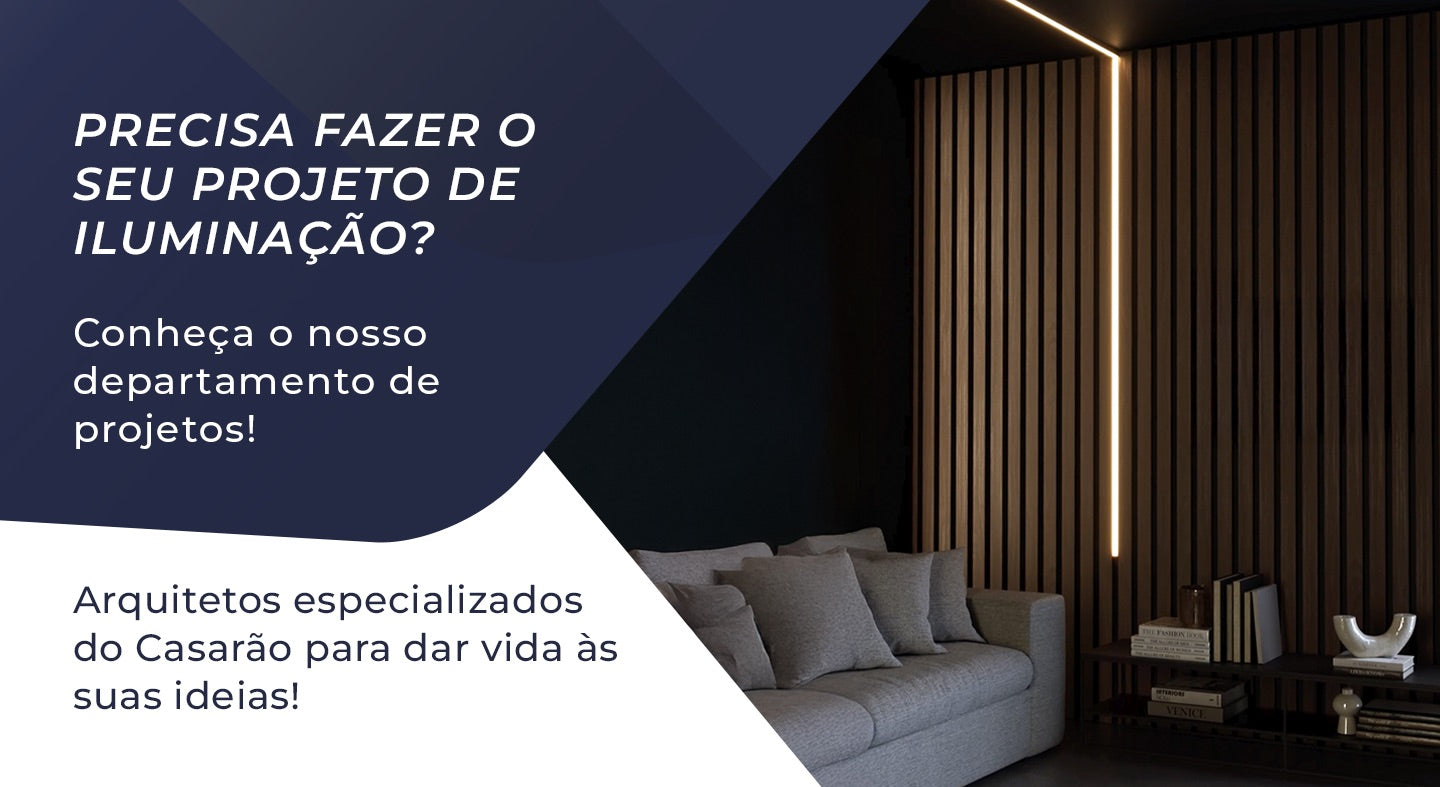 Casarão Lustres — Precisa fazer o seu projeto de iluminação?